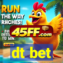 dt bet